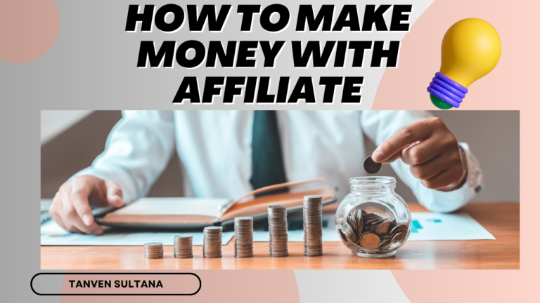 How to make money with affiliate marketing in 2023